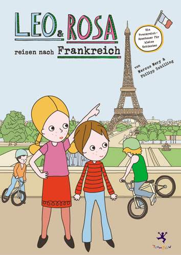 Leo und Rosa reisen nach Frankreich