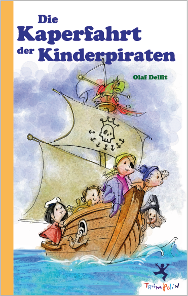 Die Kaperfahrt der Kinderpiraten